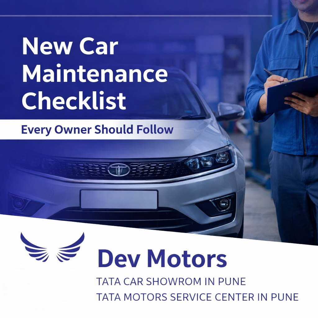 New Car Maintenance Checklist Every Owner Should Follow