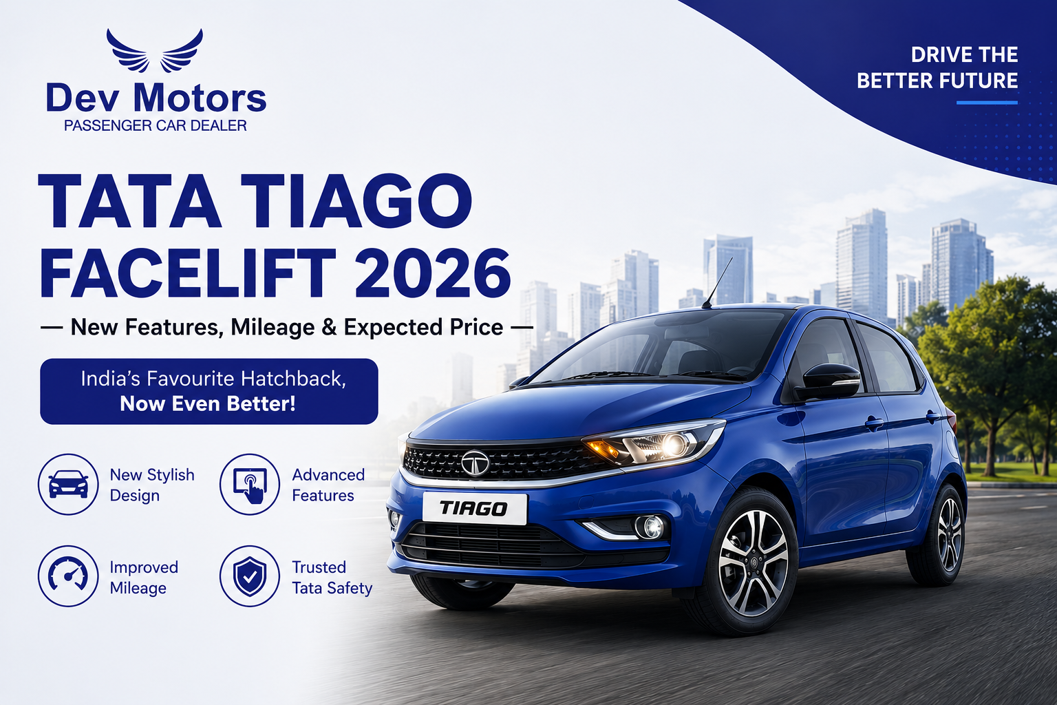 Tata Tiago Facelift 2026: New Features, Mileage & Expected Price